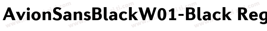 AvionSansBlackW01-Black Regular字体转换